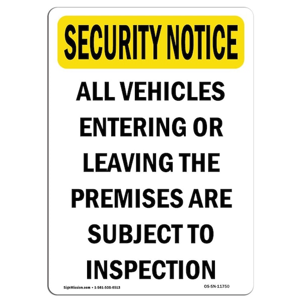 OSHA Security Sign, 5" Height, All Vehicles Subject To Inspection, Portrait, 10PK